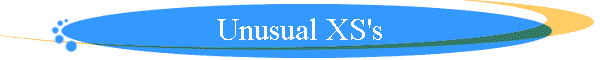 Unusual XS's